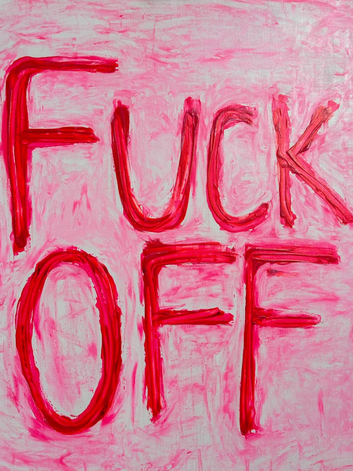 popcultural painting with text 'FUCK OFF' on canvas