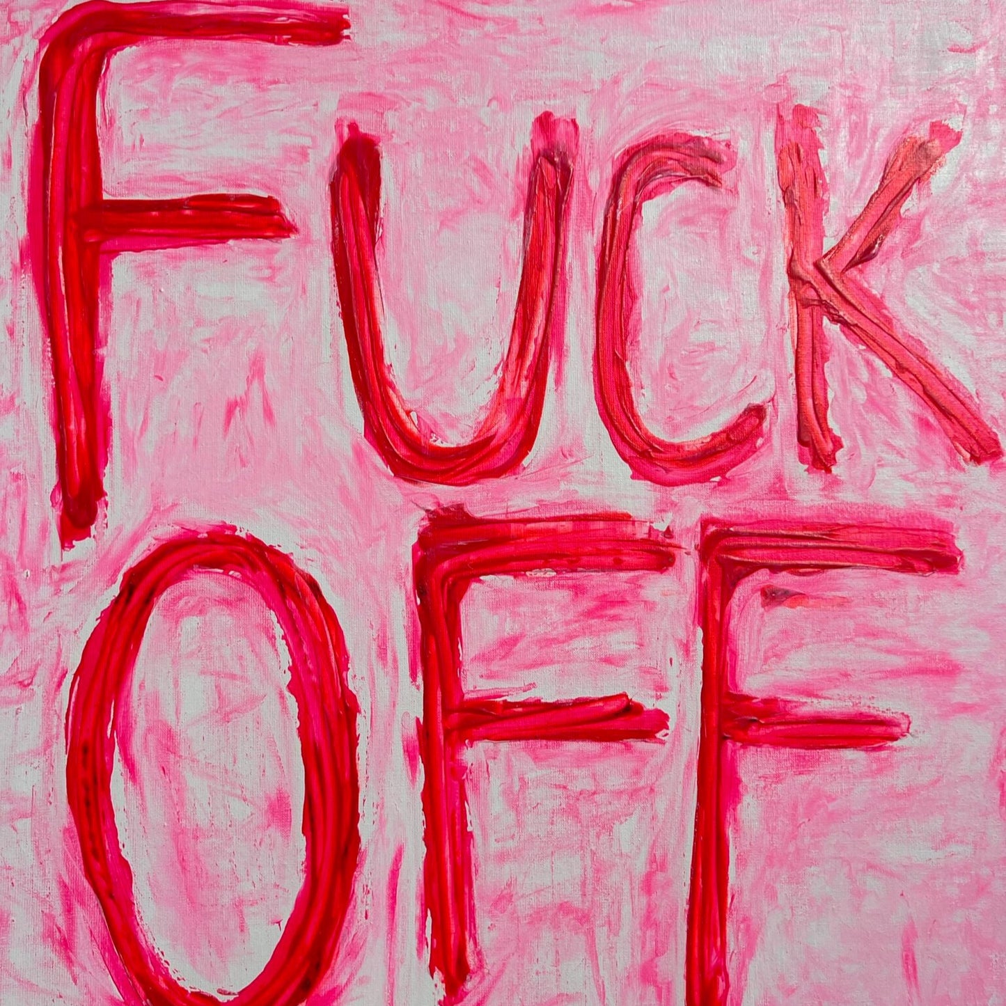 large canvas painting with Neon Pink text on a white background