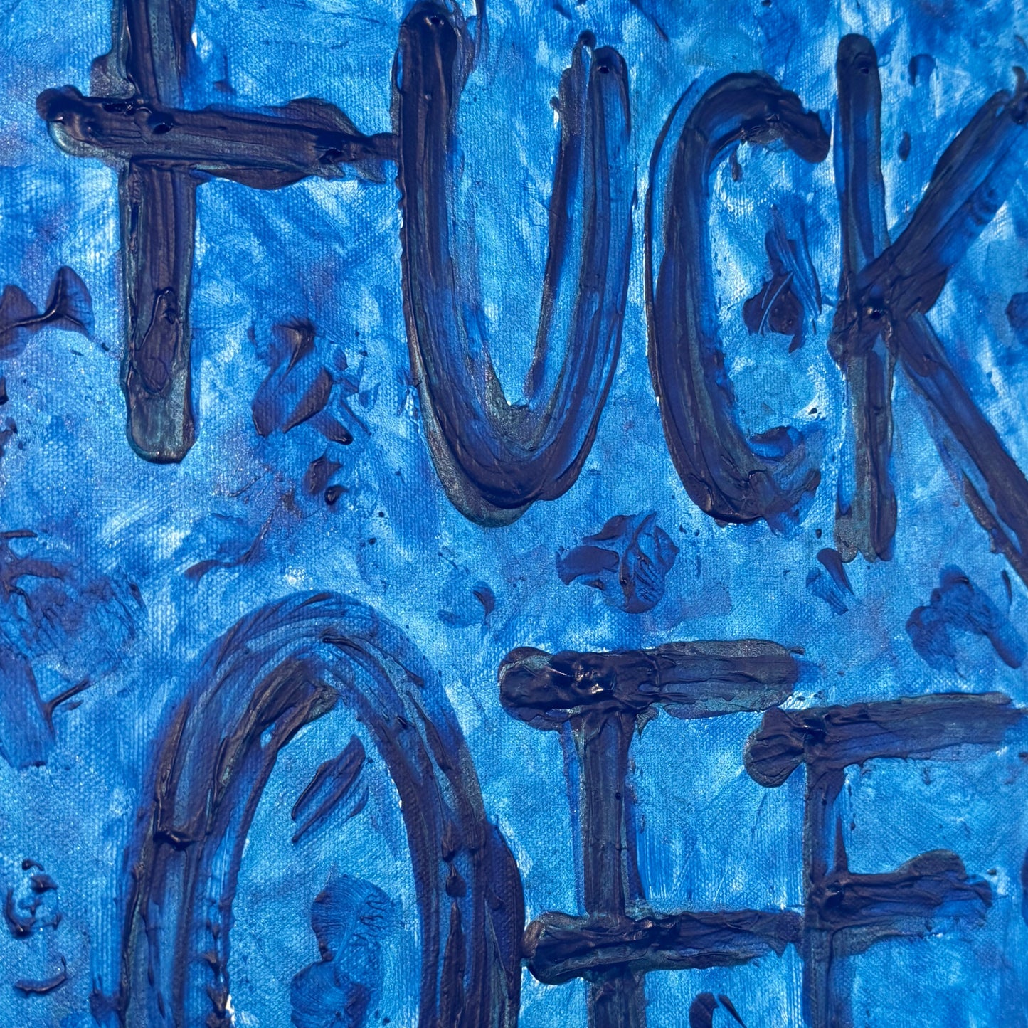 FUCK OFF (blue)