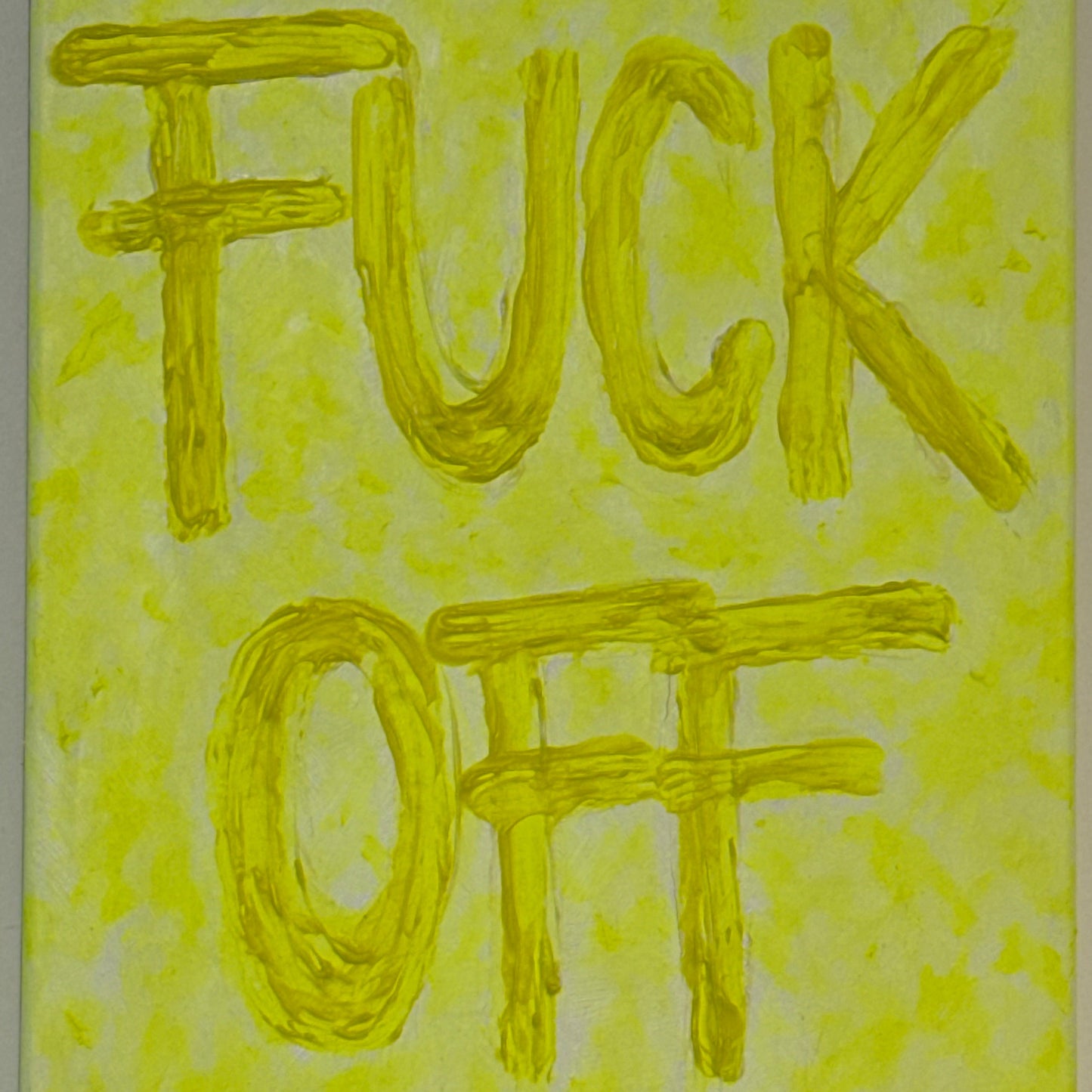 FUCK OFF (yellow)
