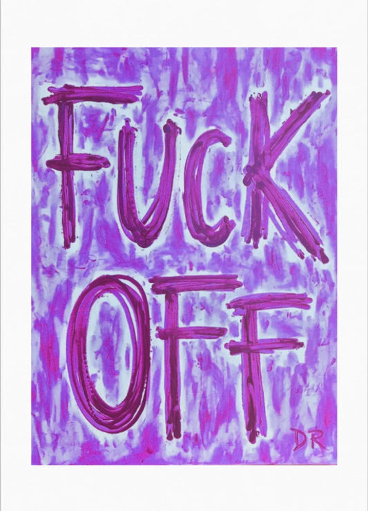 FUCK OFF (purple)