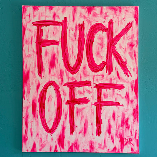 FUCK OFF (pink)
