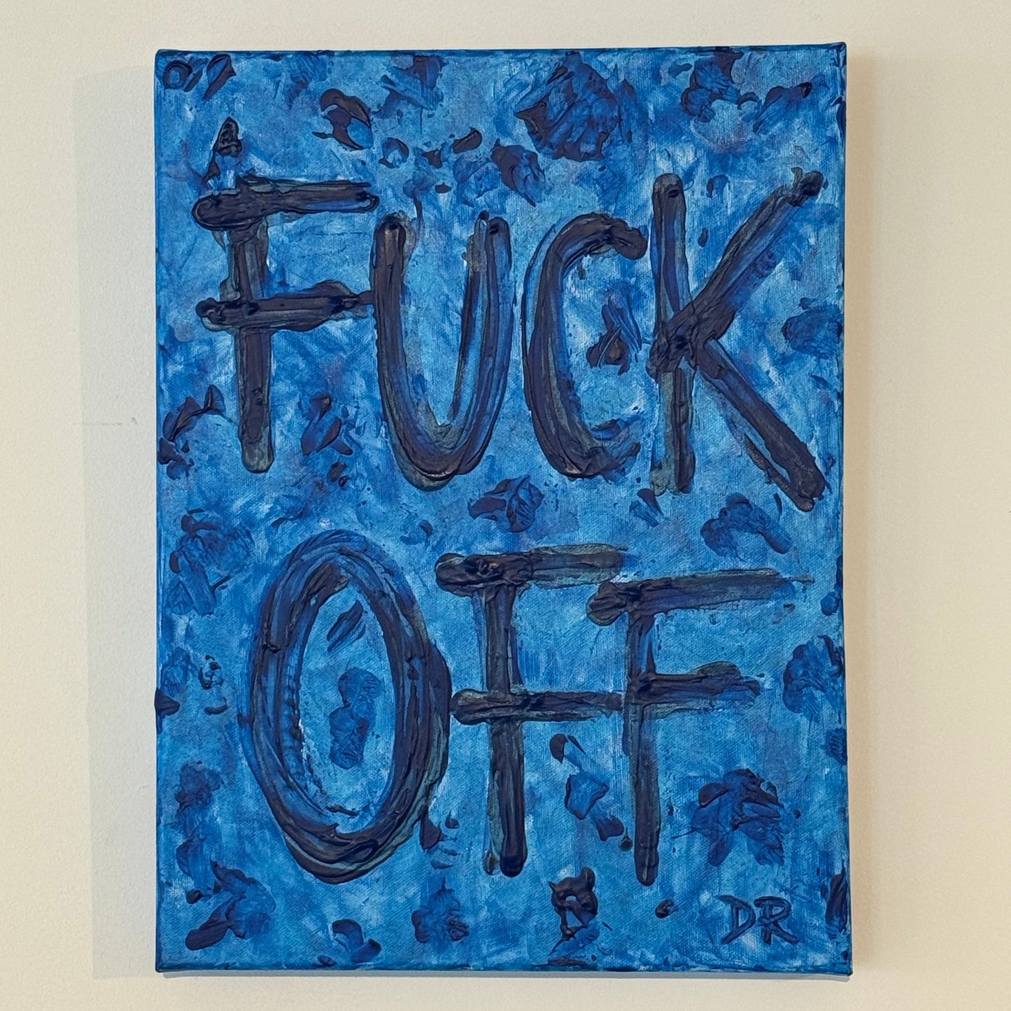 FUCK OFF (blue)