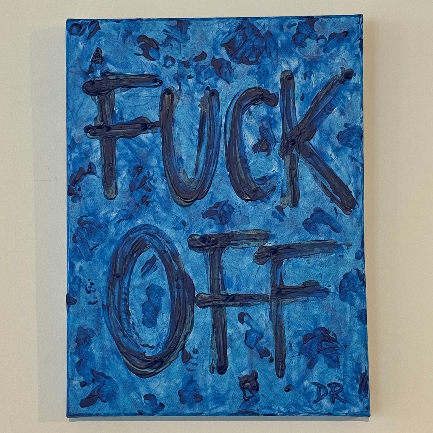 FUCK OFF (blue)