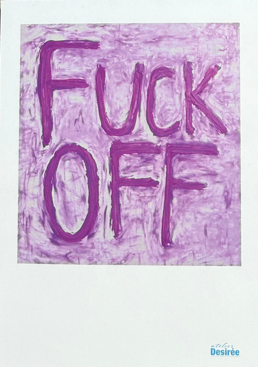 FUCK OFF (lilac)