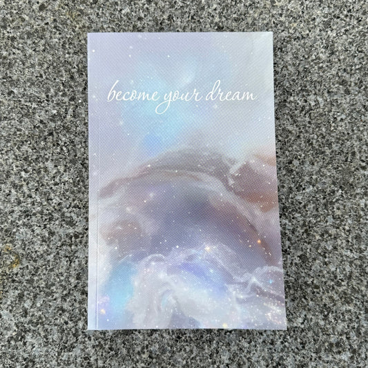 become your dream