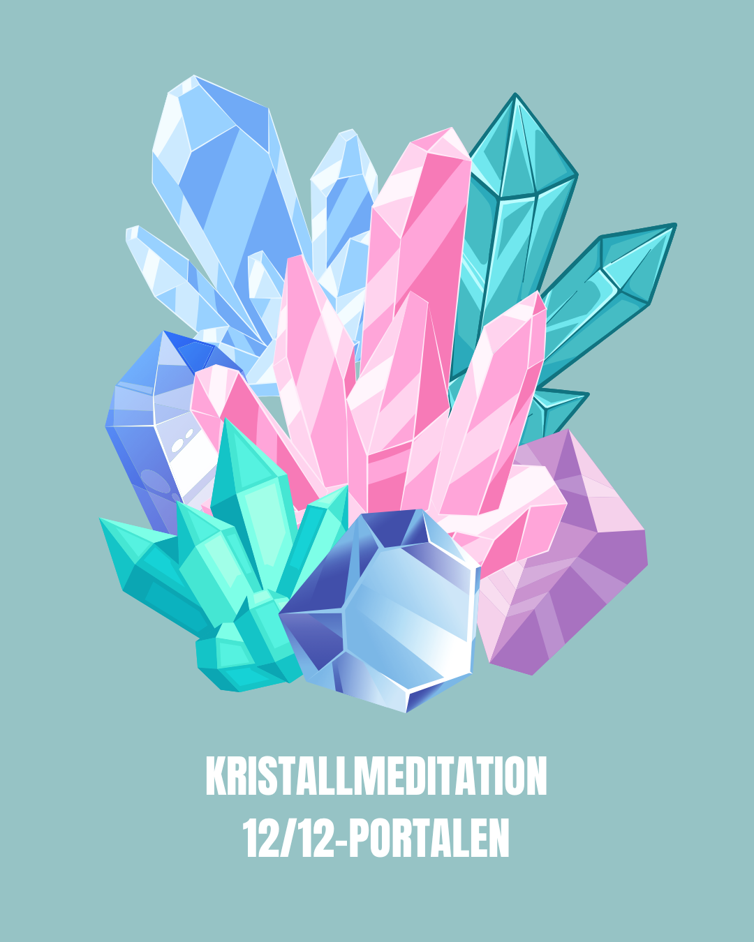 Kristallmeditation 12/12 kl.18.00-19.00