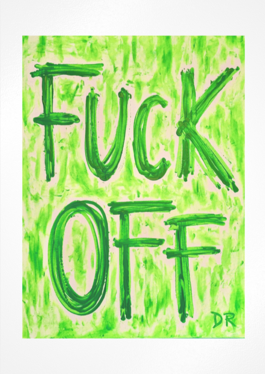 FUCK OFF (green)